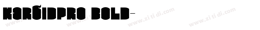 KarbidPro Bold字体转换